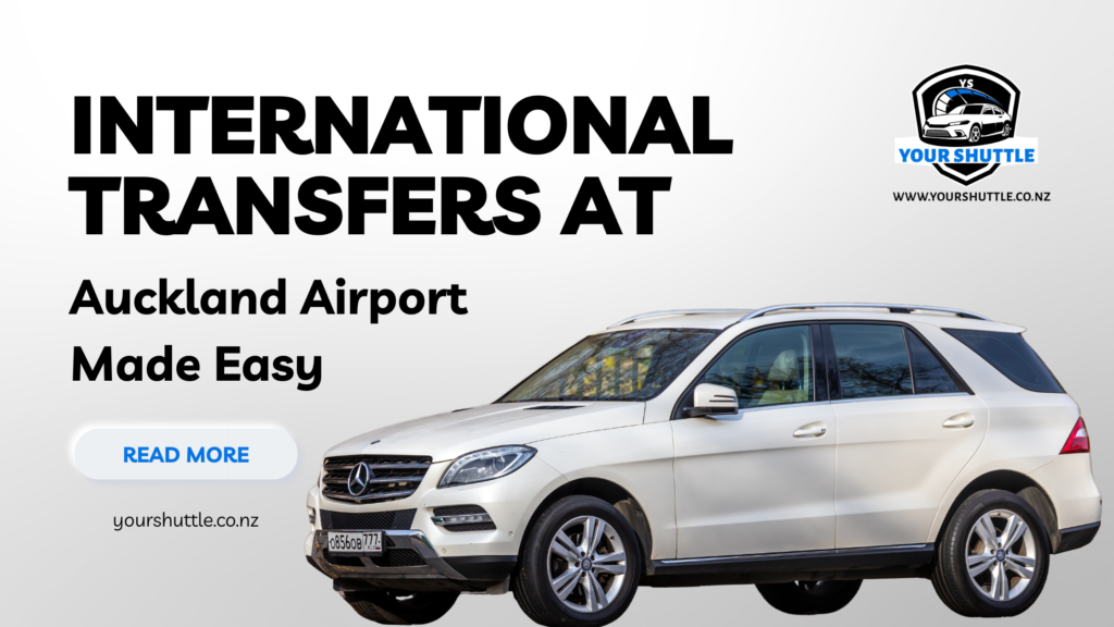 International Transfers at Auckland Airport Made Easy